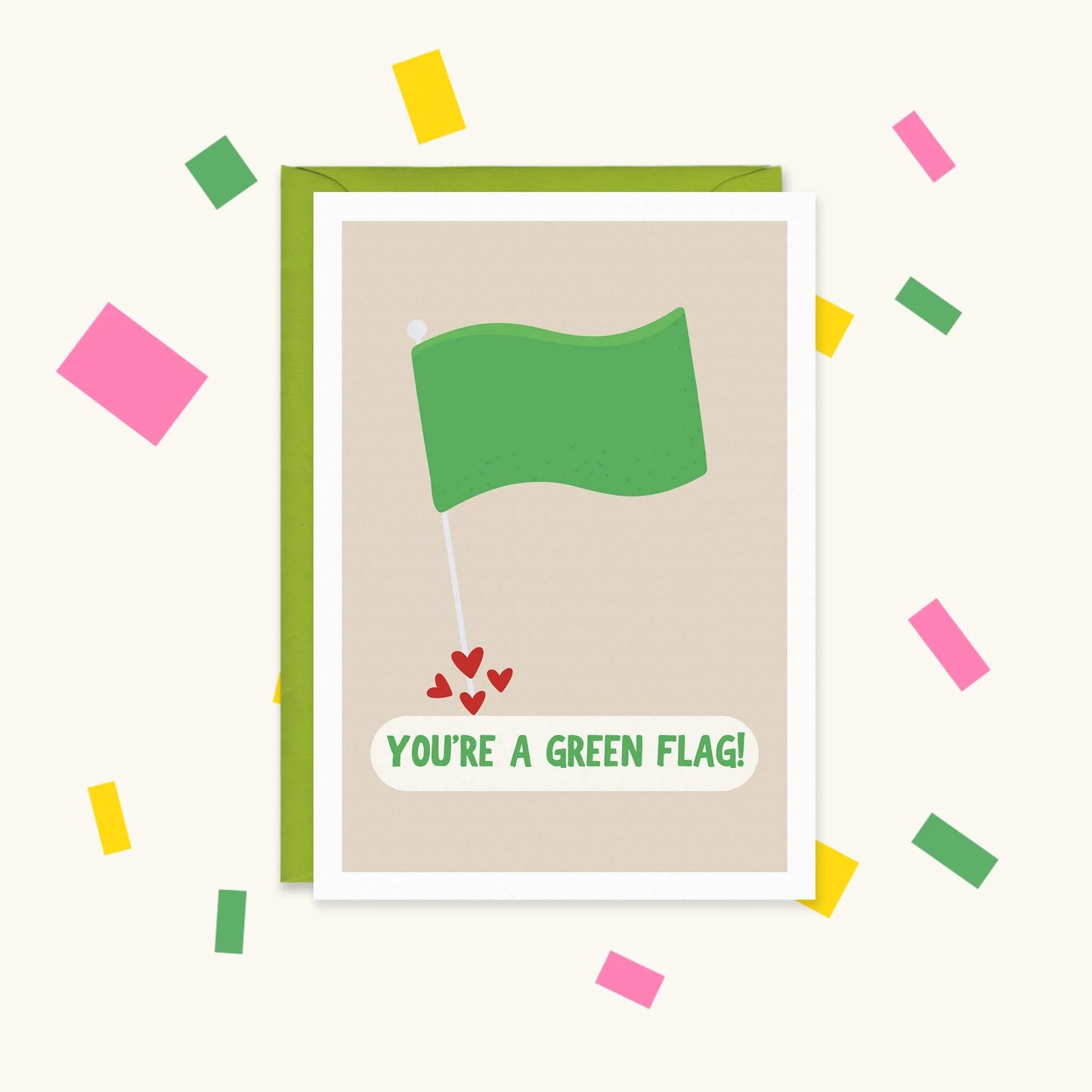 You're a Green Flag – Happy Cacti