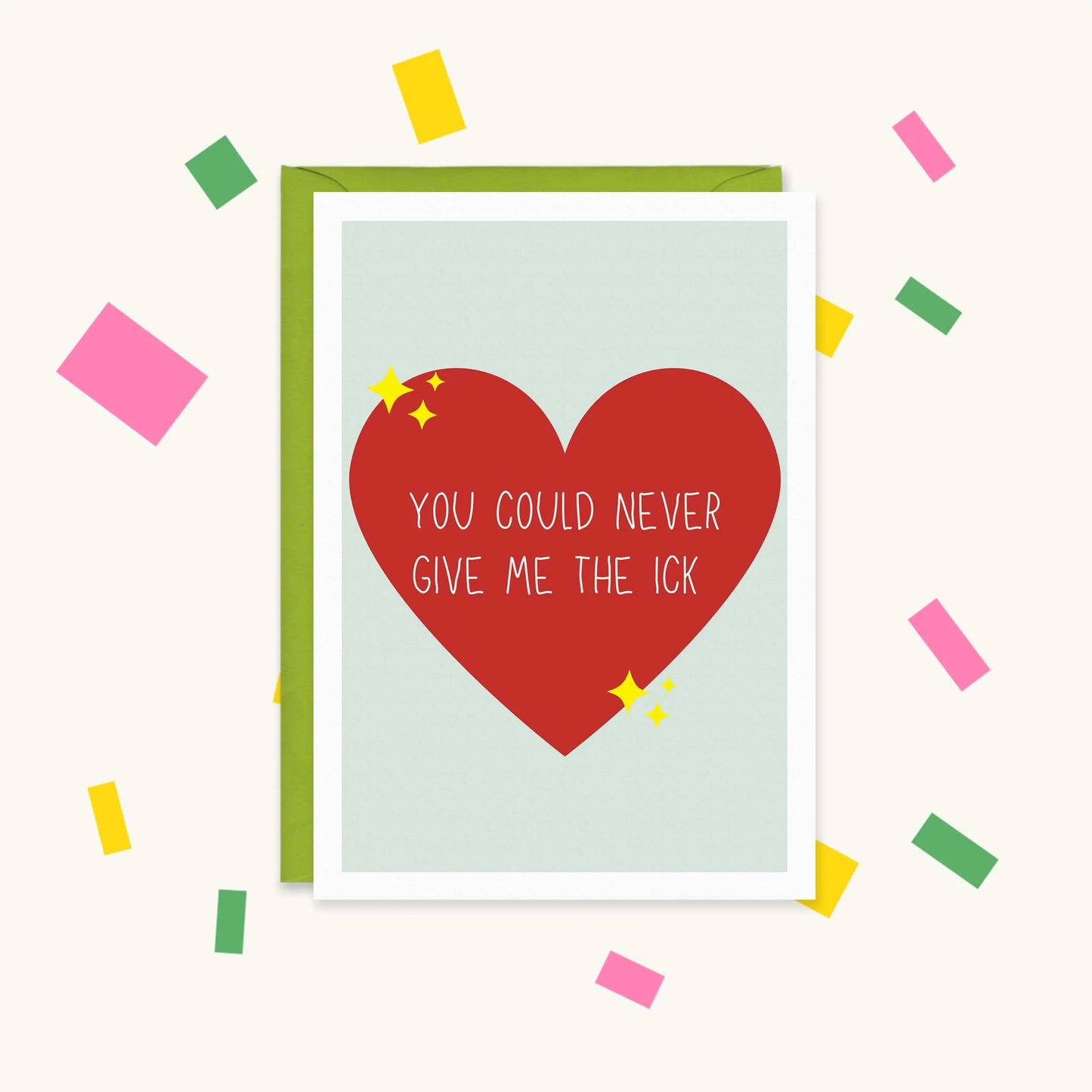 You Could Never Give Me The Ick – Happy Cacti