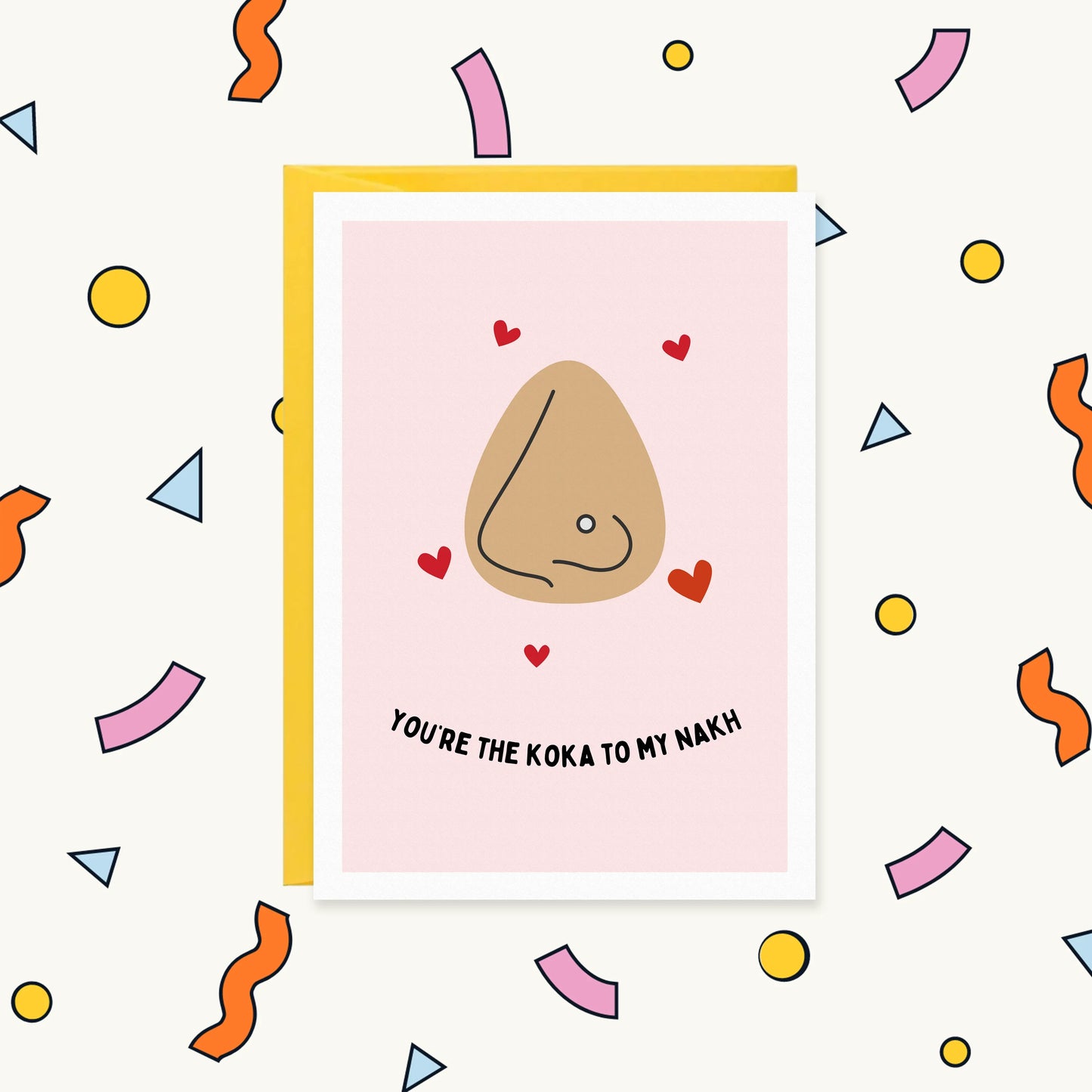 You’re the Koka to my Nakh Cute Punjabi Love Card | VALENTINES FOR HER Greeting Card
