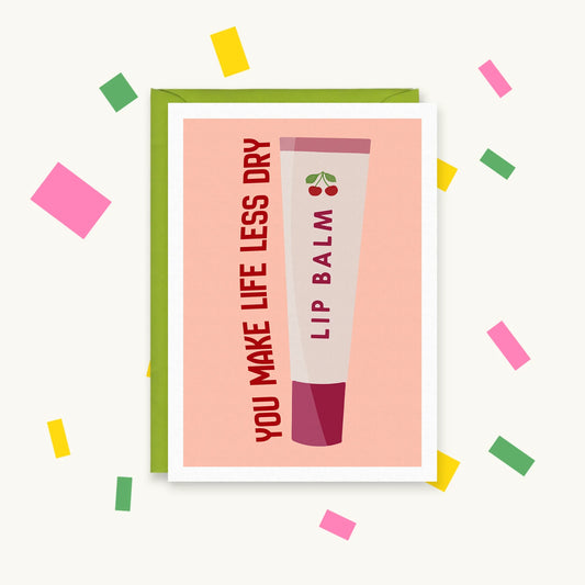 You Make My Life Less Dry – Gen Z Pop Culture Greeting Card – Happy Cacti