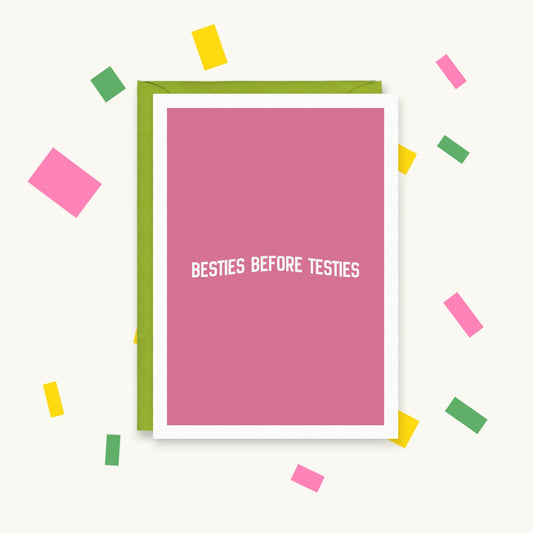 Besties Before Testies – Gen Z Pop Culture Greeting Card – Happy Cacti