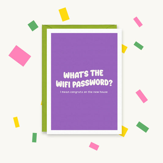 What’s the WiFi password funny new home greeting card with purple background and green envelope