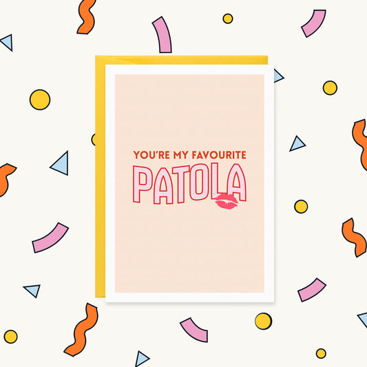 You're My Favourite Patola – Happy Sher Greeting Card