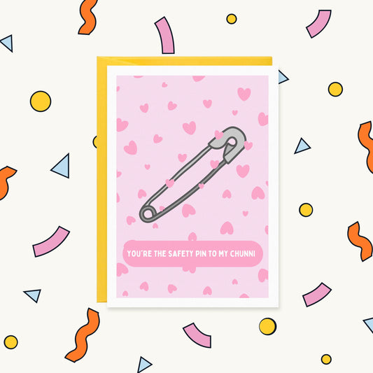 Safety Pin to my Chunni Funny Punjabi Valentine or Couple Card | VALENTINES FOR HER Greeting Card