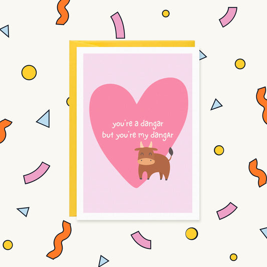 You’re My Dangar Funny Punjabi Love Card | FOR HER FOR HIM Greeting Card