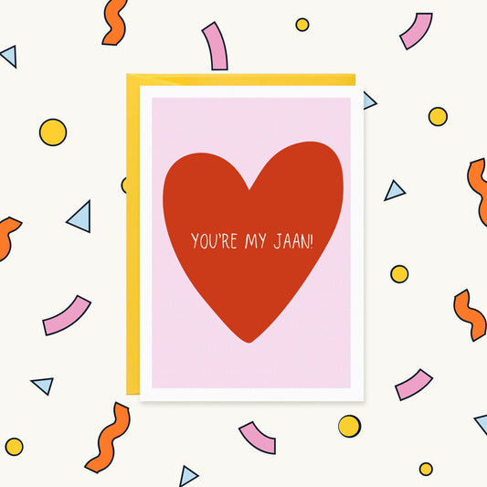 You’re My Jaan Sweet Desi Love Card | VALENTINES FOR HER Greeting Card