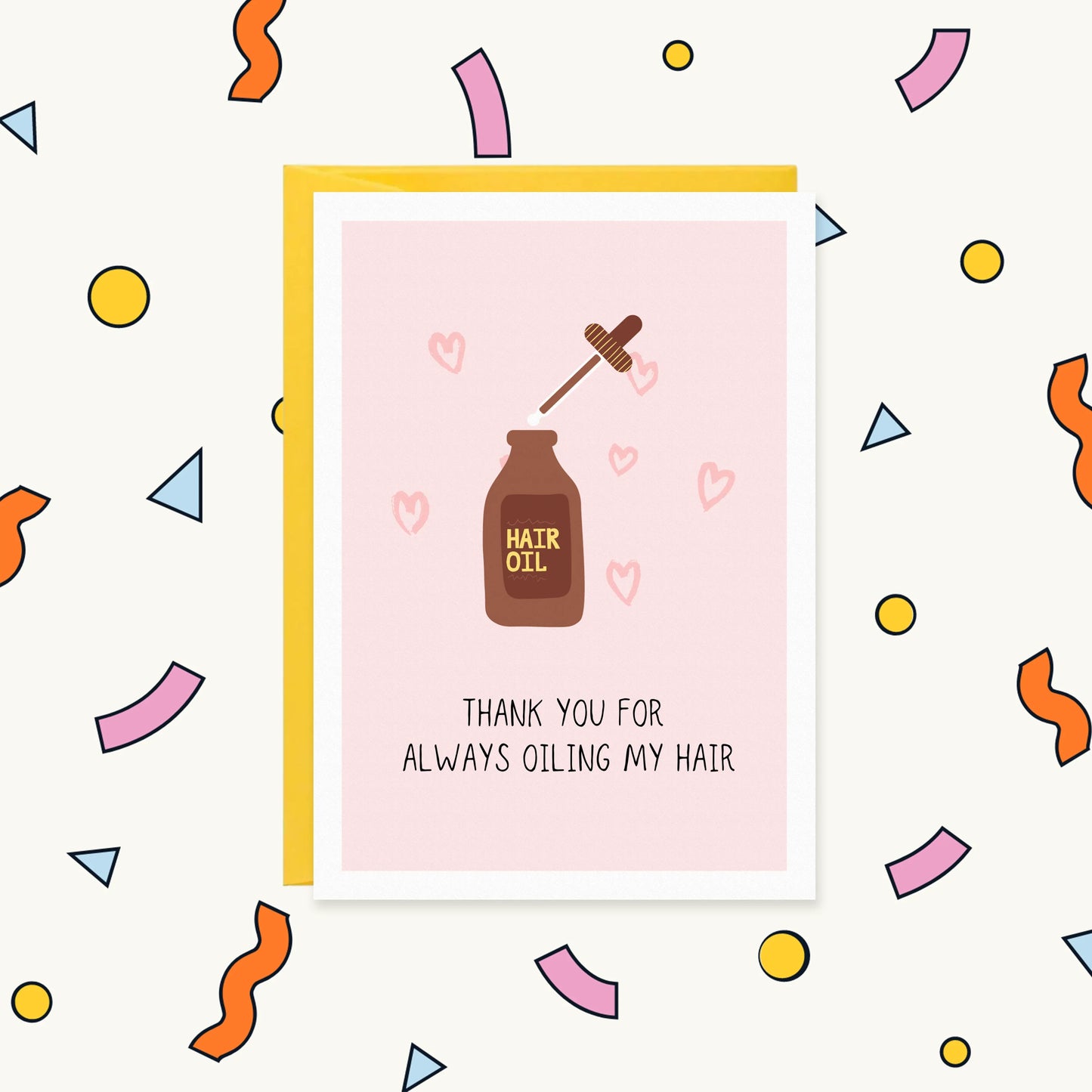 Thanks For Oiling My Hair Funny South Asian Appreciation Card | FOR HER FOR HIM Greeting Card